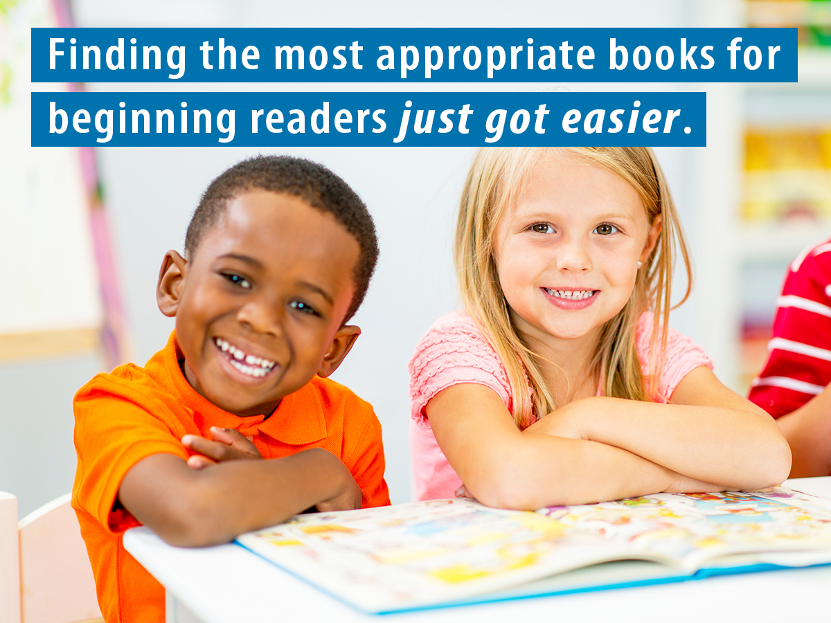 Finding the most appropriate books for beginning readers just got easier.